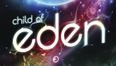 Child of Eden competition (COMPETITION CLOSED)