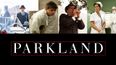Check out the excellent trailer for Parkland – the incredible story of JFK’s assassination