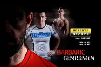 Irish MMA doc Barbaric Gentlemen to Premiere tonight on Setanta Sports