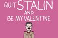 “Quit Stalin and be my Valentine” – Cartoonist creates pun-tastic Valentine’s Day cards based on historical figures