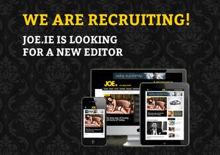 We’re hiring – JOE.ie is on the hunt for a new Editor