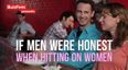 Video: This very funny clip of “If men were honest when hitting on women” is pretty accurate