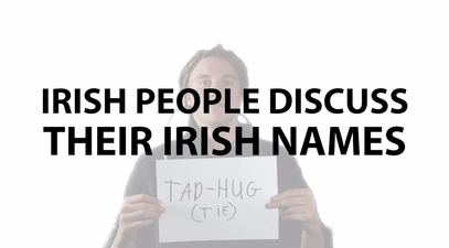 Video: Irish people discuss the problems with having an Irish name