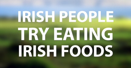 Video: Irish people taste test ‘traditional’ Irish foods