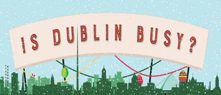 This incredible website will tell you everything you need to know about how busy Dublin is this Christmas