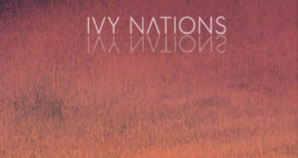 JOE’S New Song of the Day #309: Ivy Nations – Disintegrate
