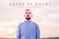 JOE’s Song Of The Day #567: Paul Alwright – ‘Seeds Of Doubt’