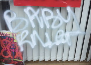 Cork TD’s constituency office graffitied with words ‘Baby Killer’, ‘Blood Money’ and ‘Kill’