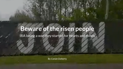 IRA losing a war they started for hearts and minds