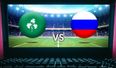 Cinemas around the country are showing Ireland v Russia game live on the big screen