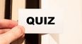 QUIZ: Can you get 12/12 in this snappy General Knowledge quiz?