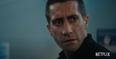 A new tension-filled Netflix thriller starring Jake Gyllenhaal should go straight on your watch list