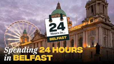 Three Things You Must Do in Belfast