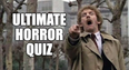 The Ultimate A-to-Z Scary Movies Quiz